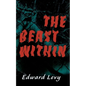 The Beast Within - Paperback