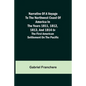 Narrative of a Voyage to the Northwest Coast of America in the years 1811, 1812, 1813, and 1814 or the First American Settlement on the Pacific - Paperback