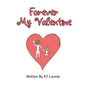 Forever My Valentine - Paperback
