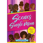 Scenes From A Single Mom - Paperback