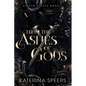 From the Ashes of Gods - Paperback