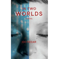 In Two Worlds - Paperback