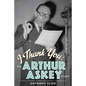 I Thank You: The Arthur Askey Story - Paperback
