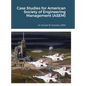 Case Studies for American Society of Engineering Management (ASEM) - Hardcover