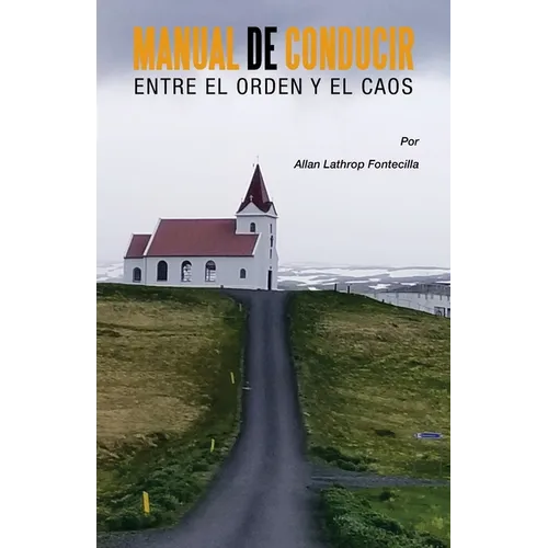 Manual De Conducir Entre El Orden Y El Caos - Paperback