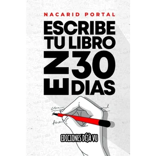 Escribe tu libro en 30 días - Paperback