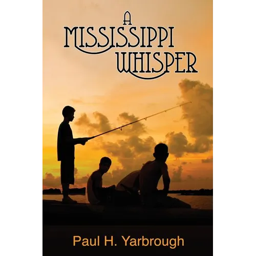 A Mississippi Whisper - Paperback