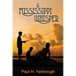 A Mississippi Whisper - Paperback