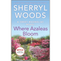 Where Azaleas Bloom - Paperback