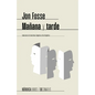 Mana Y Tarde - Paperback