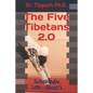 The Five Tibetans 2.0: Suitable for Late - Comers - Paperback
