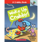 Wake Up, Crabby!: An Acorn Book (a Crabby Book #3) - Paperback