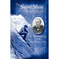 The Snow-Shoe Itinerant - An Autobiography - Paperback