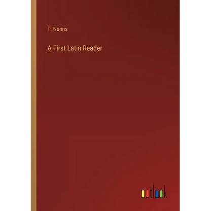 A First Latin Reader - Paperback