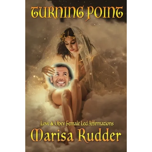 Turning Point: Love & Obey Female Led Affirmations - Paperback