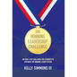 The Winning Leadership Challenge: An Eight-Step Challenge For Students To Empower The Winning Leader Within - Hardcover