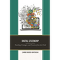 Digital Citizenship: Teaching Strategies and Practice from the Field - Paperback