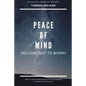 Peace of Mind: Reasons Not to Worry - Paperback