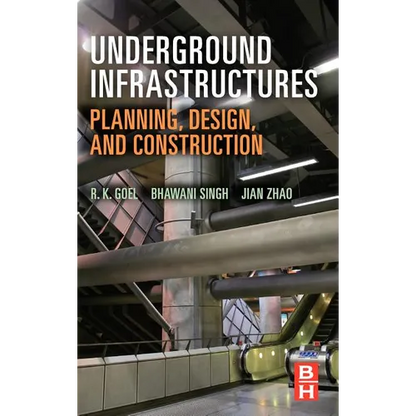 Underground Infrastructures: Planning, Design, and Construction - Hardcover
