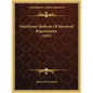 Nutritional Methods Of Intestinal Regeneration (1955) - Paperback