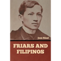 Friars and Filipinos - Paperback