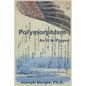 Polymorphism: As It Is Played - Paperback