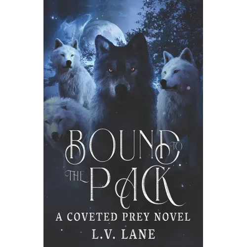 Bound to the Pack: A Dark Protectors Fantasy Romance - Paperback