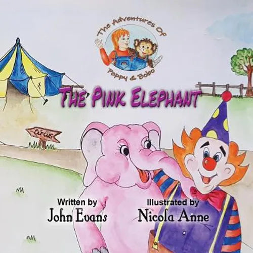 The Pink Elephant: The Adventures of Poppy & Bobo - Paperback
