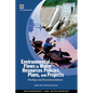 Environmental Flows in Water Resources Policies, Plans, and Projects - Paperback