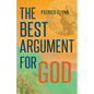The Best Argument for God - Paperback