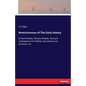 Reminiscences of The Early History: of Dark Hollow, Slocum Hollow, Harrison Lackawanna Iron Works, Scrantonia and Scranton, Pa. - Paperback