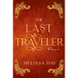 The Last Traveler: Volume 1 - Paperback