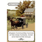 Utopian Communities: Survival of Old Order Hutterite, Amish and Mennonite Groups - Paperback