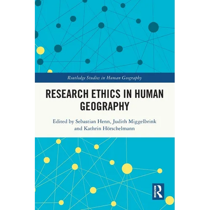 Research Ethics in Human Geography - Paperback