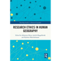 Research Ethics in Human Geography - Paperback
