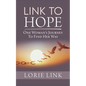 Link to Hope: One Woman's Journey to Find Her Way - Paperback
