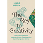 The Key to Creativity: The Science Behind Ideas and How Daydreaming Can Change the World - Hardcover