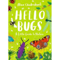 Hello Bugs: A Little Guide to Nature - Hardcover