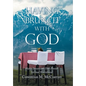 Having Brunch with God: Weekly Devotionals That Provide Spiritual Nourishment - Hardcover