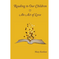 Reading to Our Children: An Act of Love - Paperback