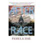 After the Race - Hardcover