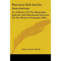 Harrison Hall And Its Associations: Or A History Of The Municipal, Judicial, And Educational Interests Of The Western Peninsula (1896) - Paperback
