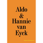 Aldo & Hannie Van Eyck: Excess of Architecture: Everything Without Content 221 - Paperback
