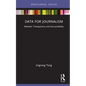 Data for Journalism: Between Transparency and Accountability - Hardcover