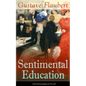 Sentimental Education (Autobiographical Novel) - Paperback