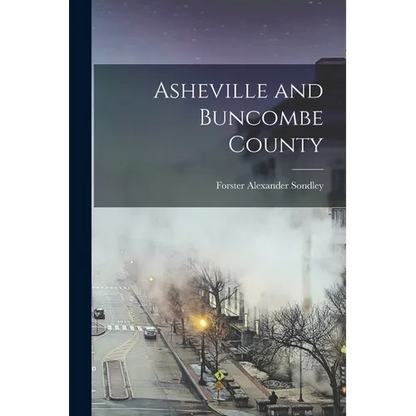Asheville and Buncombe County - Paperback