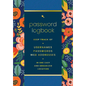 Password Logbook (Hip Floral): Keep Track of Usernames, Passwords, Web Addresses in One Easy and Organized Location - Hardcover