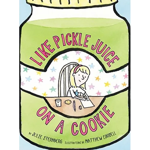 Like Pickle Juice on a Cookie - Hardcover
