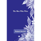 The Man Who Wins - Paperback