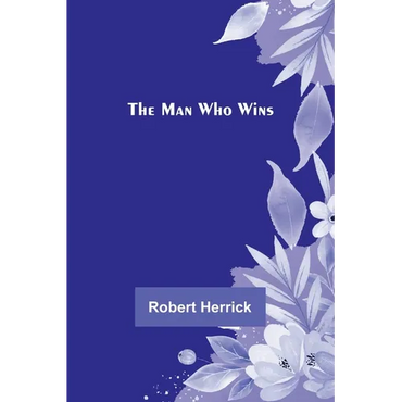 The Man Who Wins - Paperback